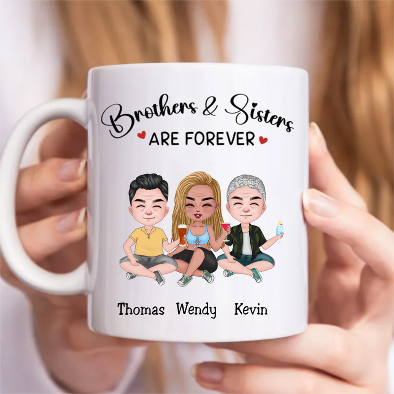 Brothers & Sisters - Brothers & Sisters Are Forever - Personalized Mug (TB)