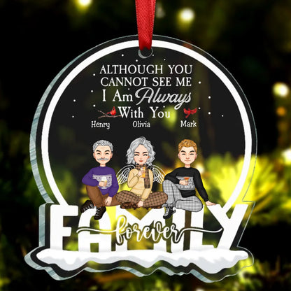 Family - Although You Can Not See Me I Am Always With You - Personalized Circle Ornament (TB) - Makezbright Gifts