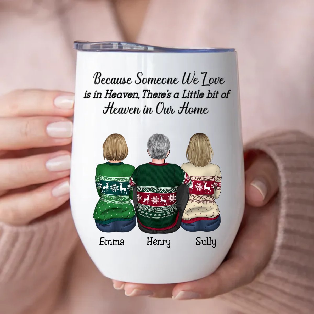 Family - Because Someone We Love Is In Heaven - Personalized Wine Tumbler - Makezbright Gifts