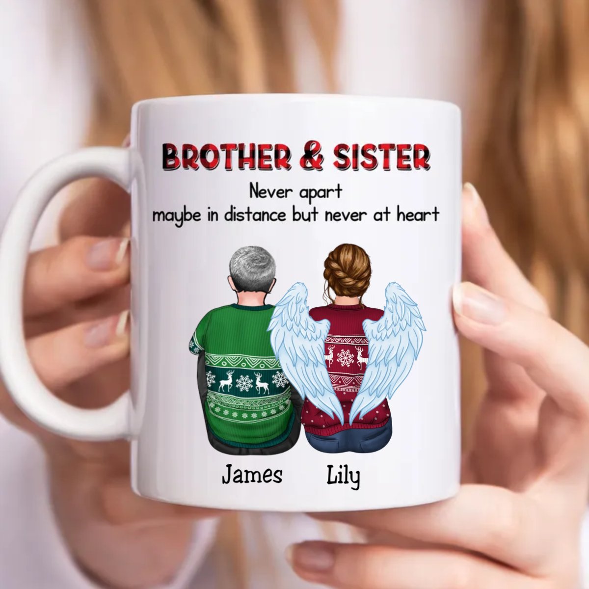 Family - Brother & Sisters Nerver Apart Maybe In Distance But Never At Heart - Personalized Mug - Makezbright Gifts