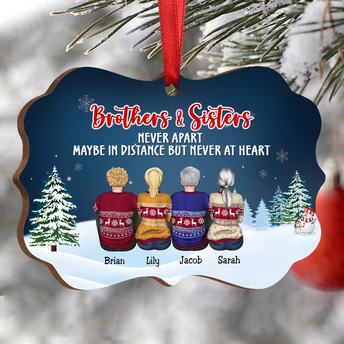 Family - Brothers & Sisters Never Apart Maybe In Distance But Never At Heart - Personalized Acrylic Ornament - Makezbright Gifts