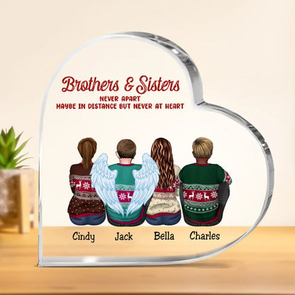 Family - Brothers & Sisters Never Apart Maybe In Distance But Never At Heart - Personalized Acrylic Plaque - Makezbright Gifts