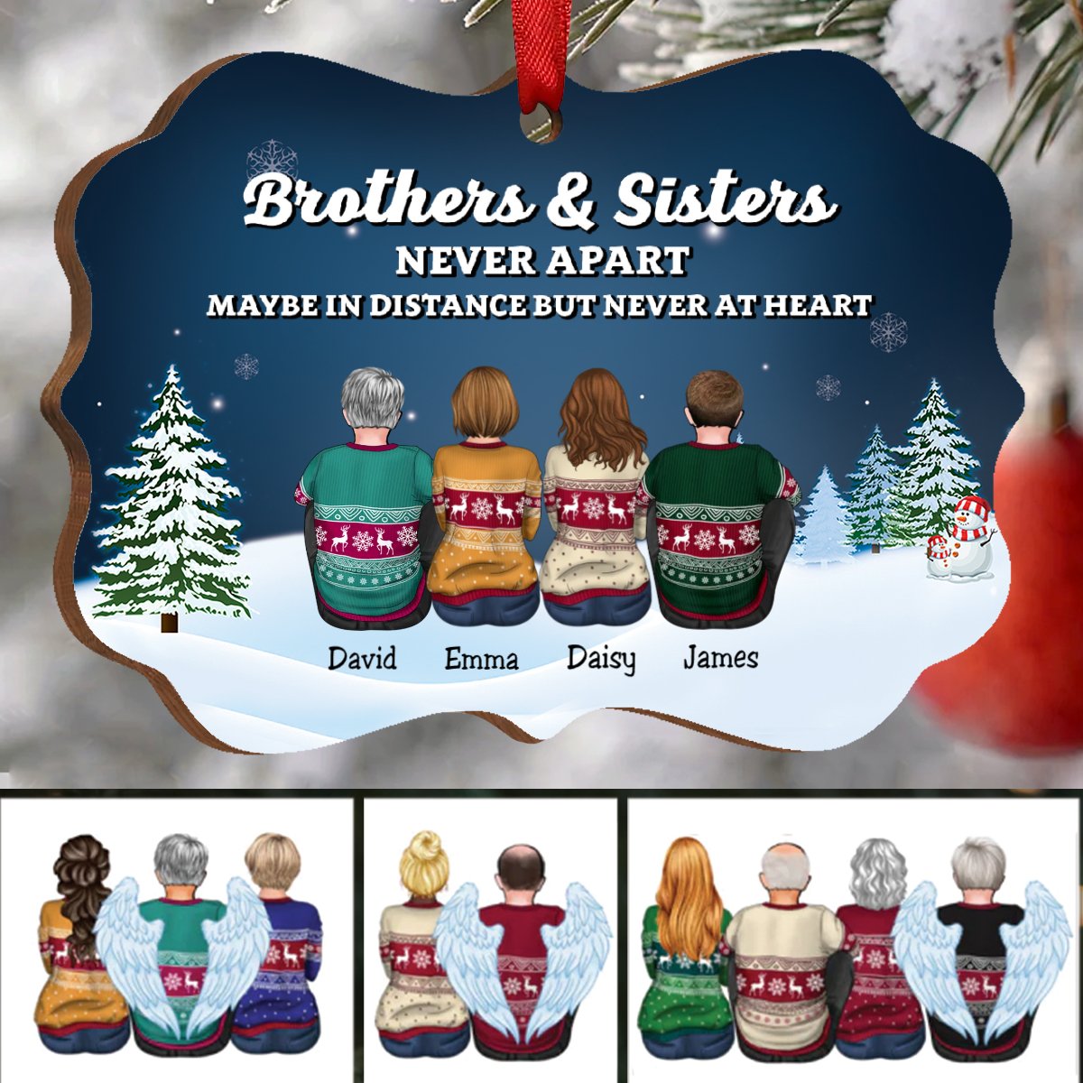 Family - Brothers & Sisters Never Apart Maybe In Distance But Never At Heart - Personalized Christmas Ornament (NN) - Makezbright Gifts