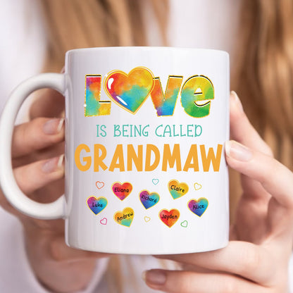 Family - Colorful Pattern Love Is Being Call Grandma - Personalized Mug - Makezbright Gifts