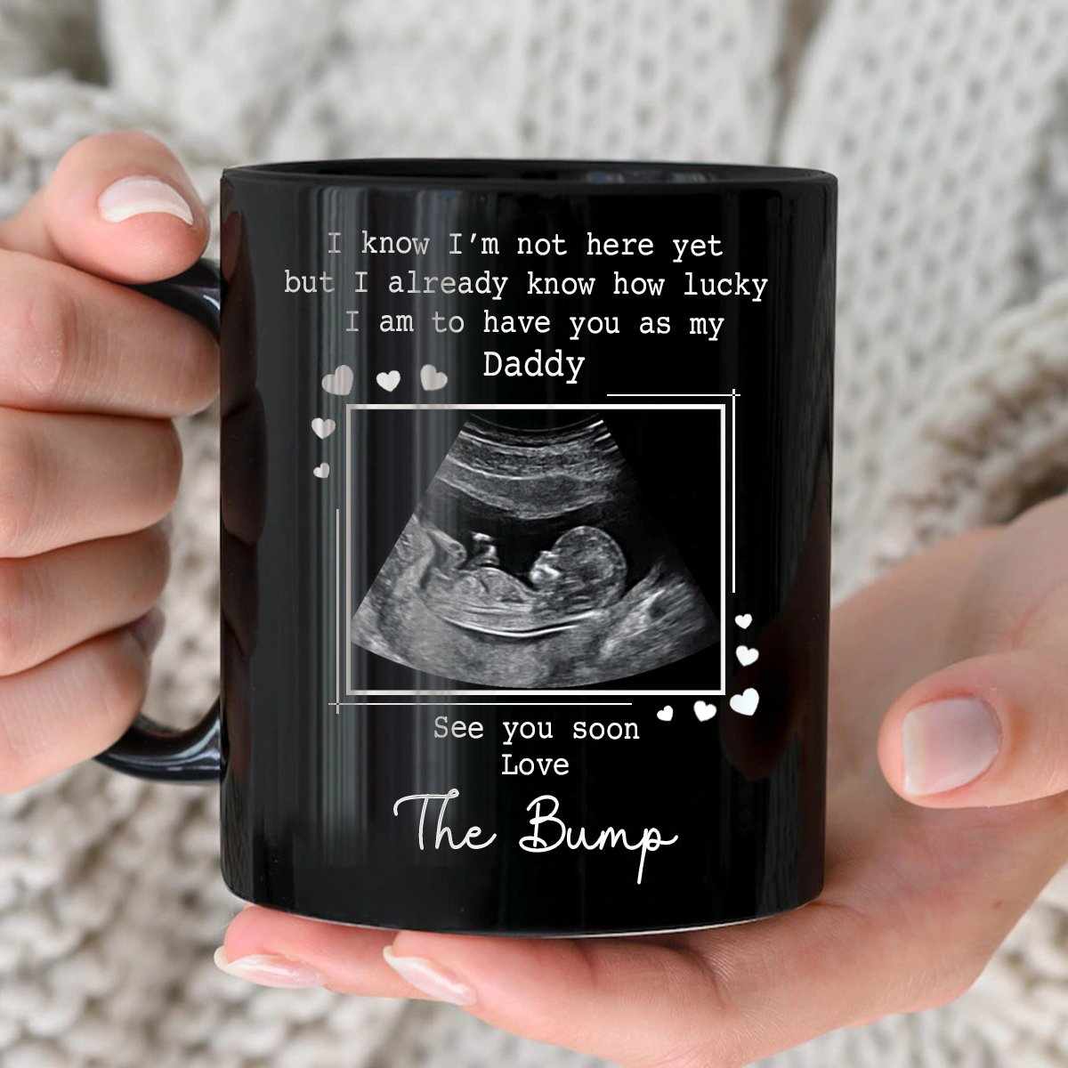 Family - Custom Photo I Know I'm Not Here Yet - Personalized Black Mug - Gift For Dad, Father, New Parents - Makezbright Gifts