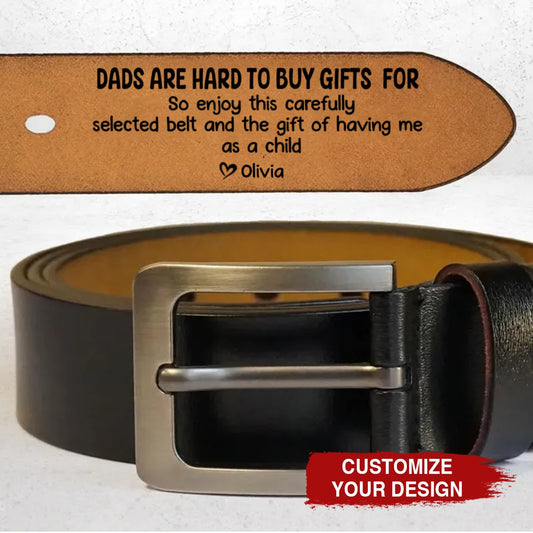 Family - Dads Are Hard To Buy Gifts For Fun Dad Gift - Personalized Engraved Leather Belt - Makezbright Gifts