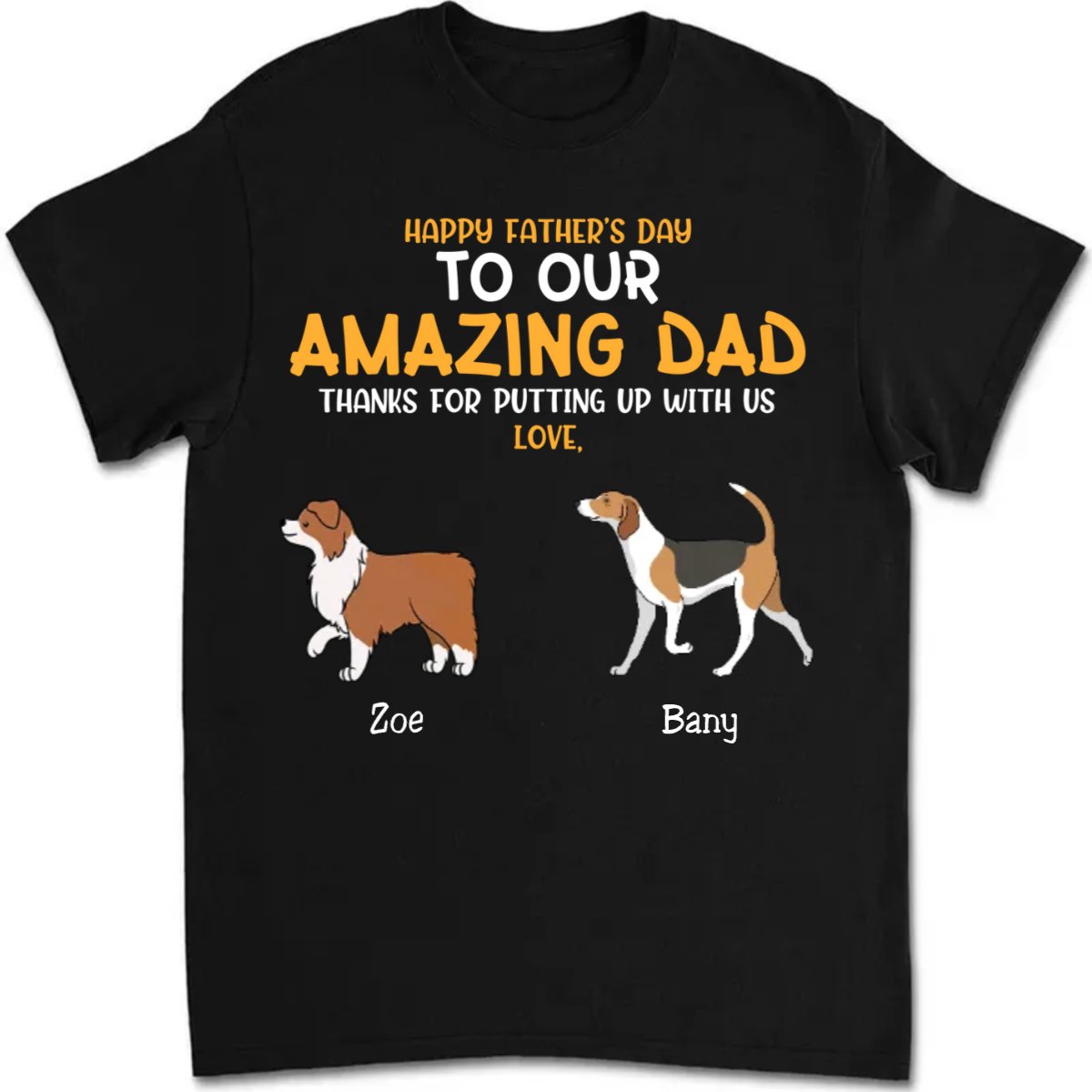 Family - Dog Thanks For Dad - Personalized Unisex T - shirt - Makezbright Gifts