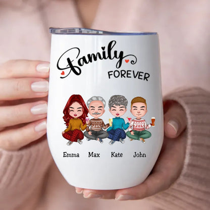 Family - Family Forever - Personalized Wine Tumbler - Makezbright Gifts