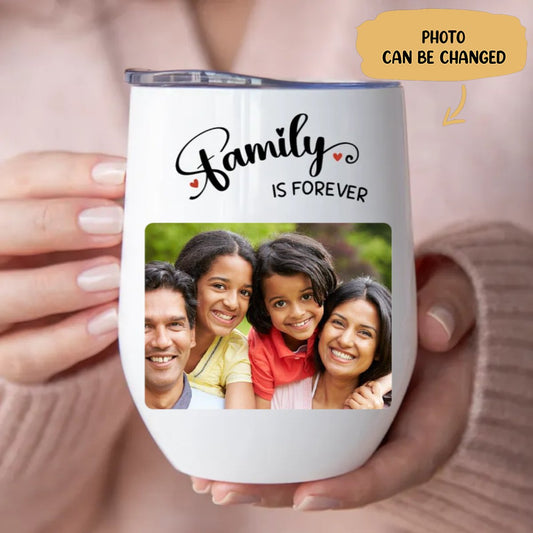 Family - Family Is Forever - Personalized Wine Tumbler (LH) - Makezbright Gifts