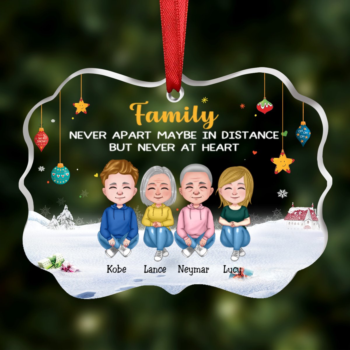 Family - Family Never Apart, Maybe In Distance But Never At Heart - Personalized Acrylic Ornament - Makezbright Gifts