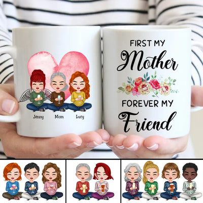 Family - First my mother forever my friend - Personalized Mug (LL) - Makezbright Gifts