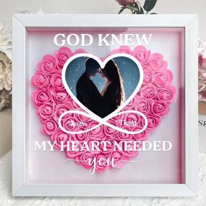 Family - God Knew My Heart Needed You - Personalized Flower Shadow Box - Makezbright Gifts