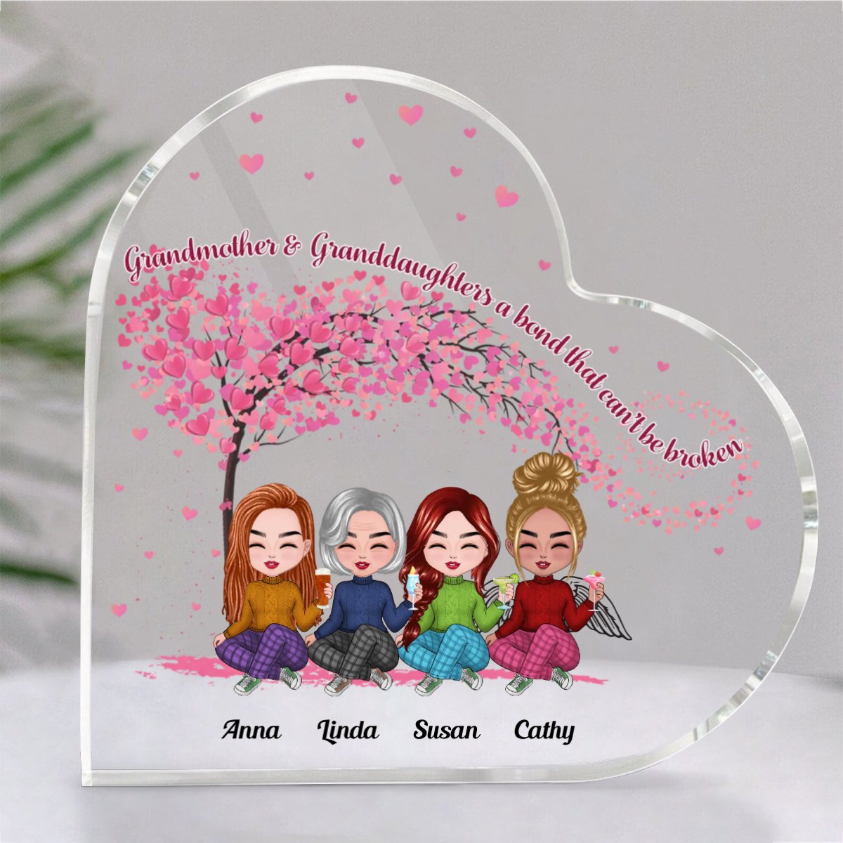 Family - Grandmother & Granddaughters A Bond That Can't Be Broken - Personalized Acrylic Plaque (HEART) - Makezbright Gifts