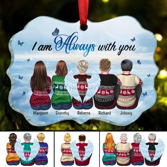 Family - I Am Always With You - Personalized Acrylic Ornament - Makezbright Gifts