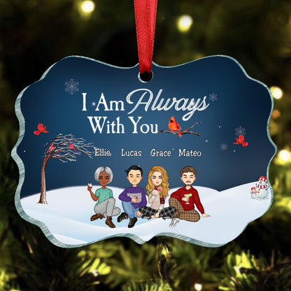 Family - I Am Always With You - Personalized Acrylic Ornament (NM) - Makezbright Gifts