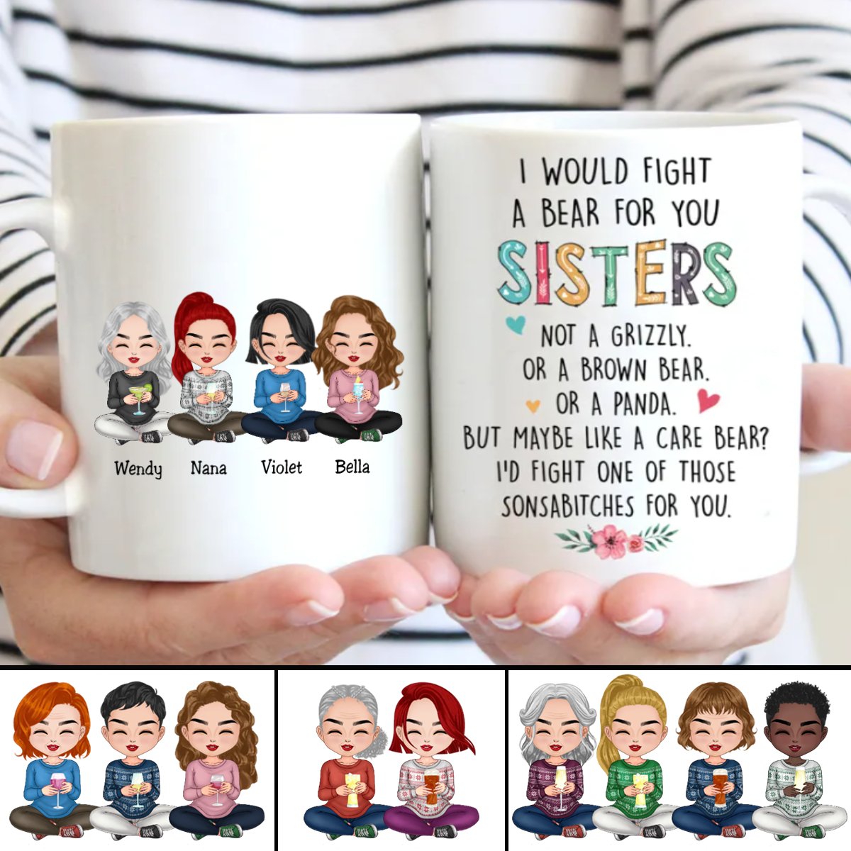 Family - I Would Fight A Bear For You Sisters - Personalized Mug - Makezbright Gifts