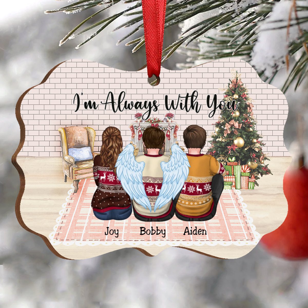 Family - I’m Always With You - Personalized Christmas Ornament - Makezbright Gifts