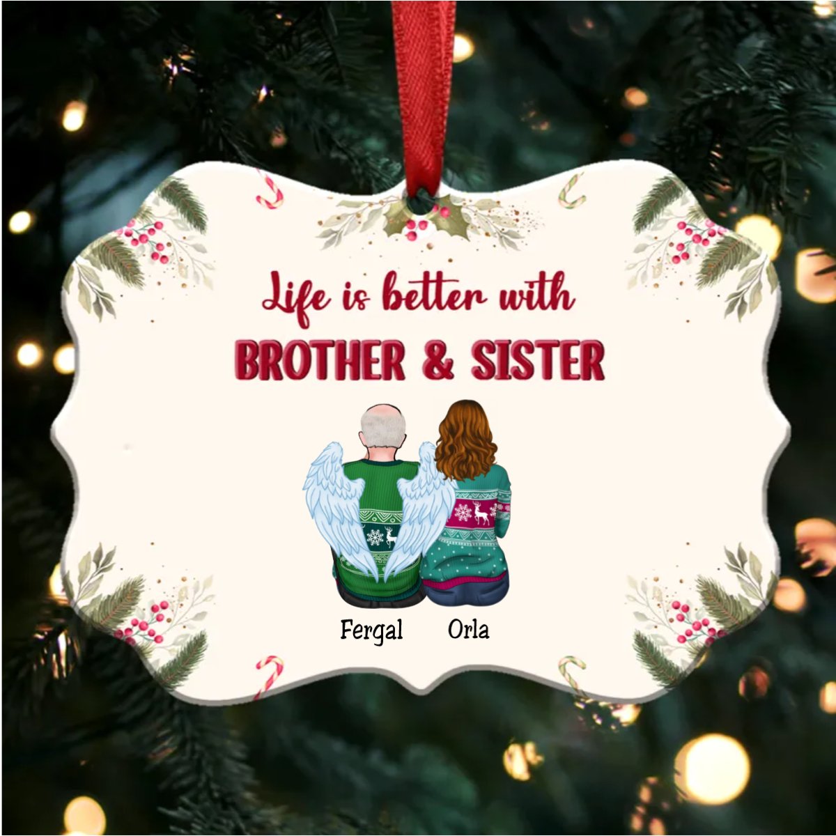 Family - Life Is Better With Brother & Sister - Personalized Christmas Ornament - Makezbright Gifts