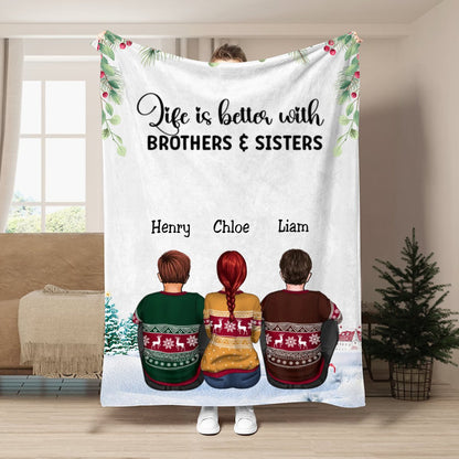 Family - Life Is Better With Brothers & Sisters - Personalized Blanket (NM) - Makezbright Gifts