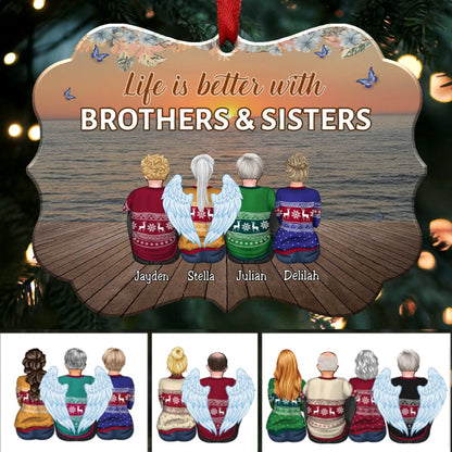 Family - Life Is Better With Brothers & Sisters - Personalized Christmas Ornament - Makezbright Gifts