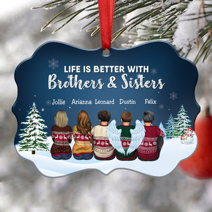 Family - Life Is Better With Brothers & Sisters - Personalized Christmas Ornament (New) - Makezbright Gifts