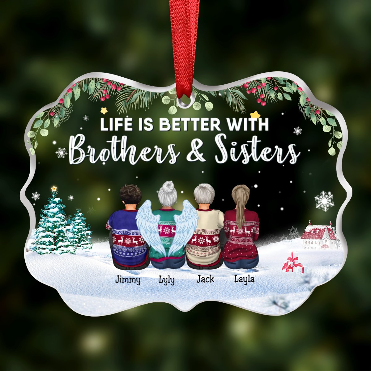 Family - Life Is Better With Brothers & Sisters - Personalized Transparent Ornament (SA) - Makezbright Gifts