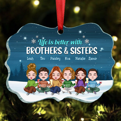 Family - Life Is Better With Brothers & Sisters - Personalized Transparent Ornament(NV) - Makezbright Gifts