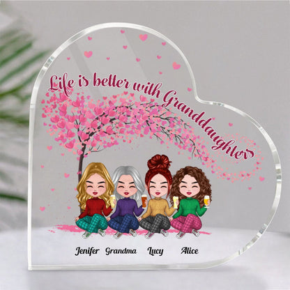 Family - Life Is Better With Granddaughters - Personalized Acrylic Plaque (HEART) - Makezbright Gifts