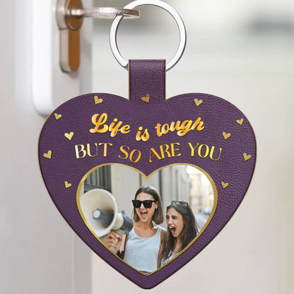 Family - Life Is Tough But So Are You - Personalized Leather Keychain - Makezbright Gifts