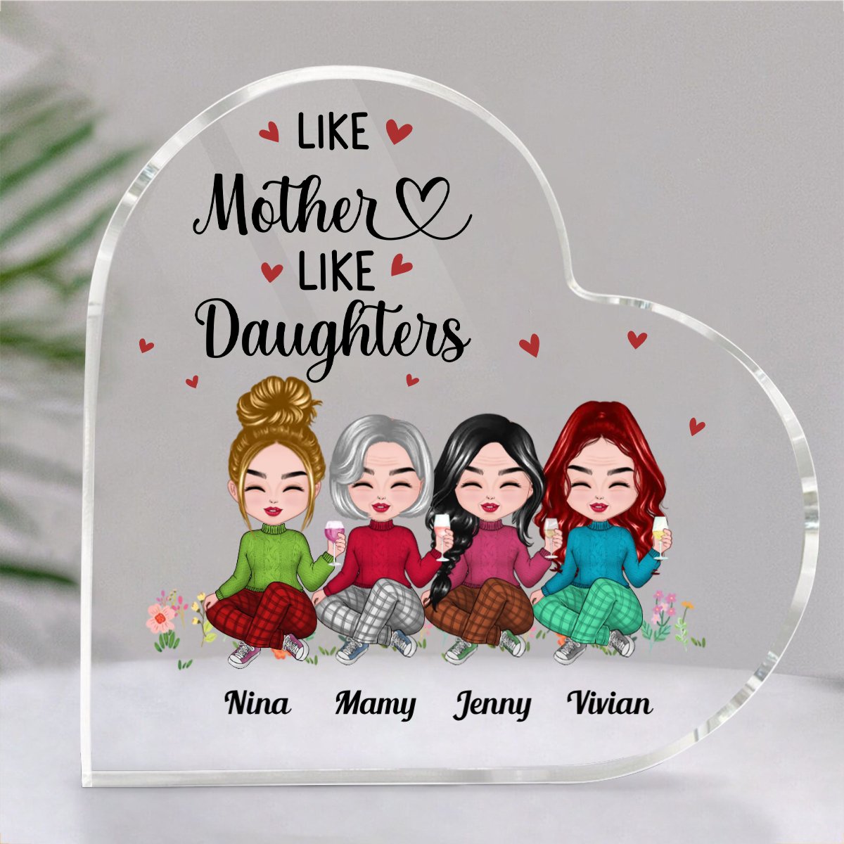 Family - Like Mother Like Daughter - Personalized Acrylic Plaque - Makezbright Gifts