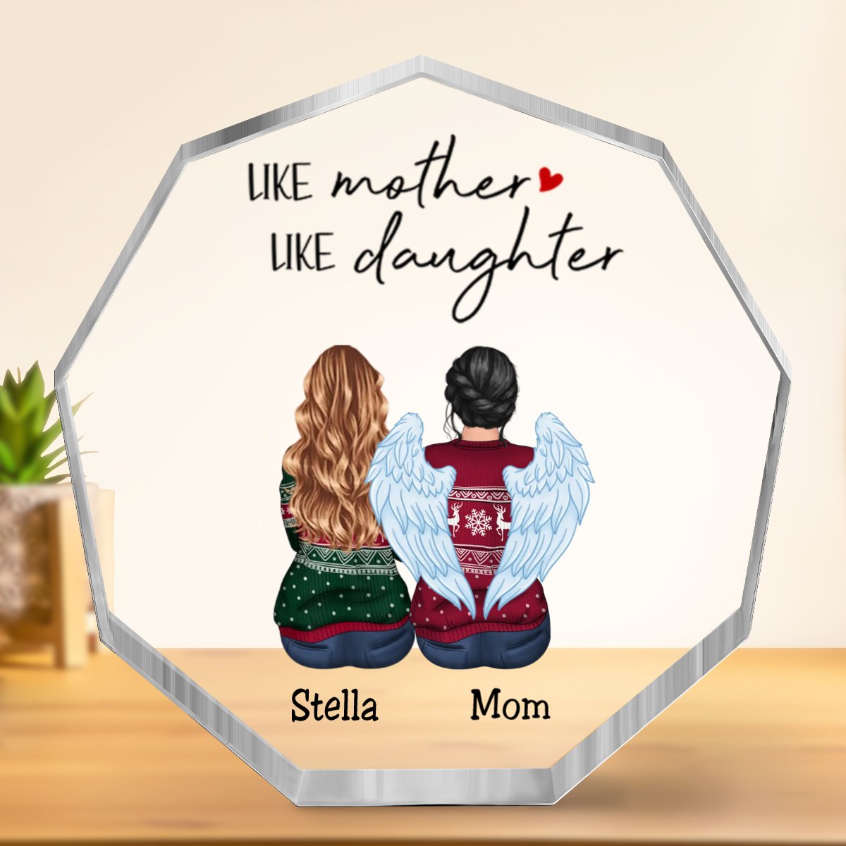 Family - Like Mother Like Daughter - Personalized Nonagon Acrylic Plaque (Ver. 2) - Makezbright Gifts