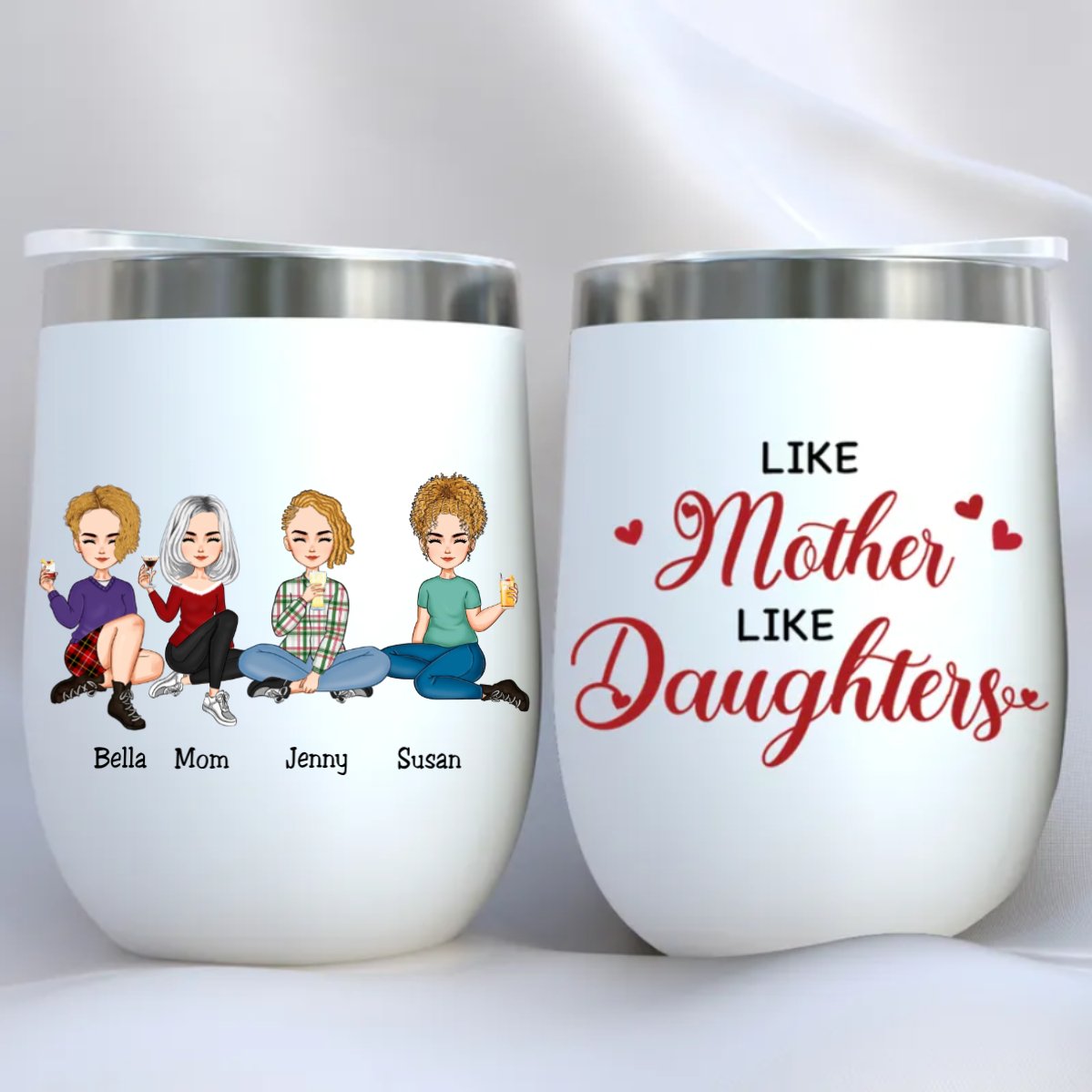 Family - Like Mother Like Daughter - Personalized Wine Tumbler (BU) - Makezbright Gifts