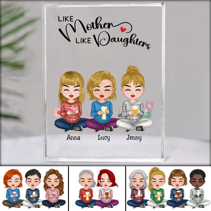 Family - Like Mother Like Daughters - Personalized Acrylic Plaque - Makezbright Gifts