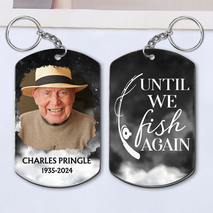 Family - Memorial Until We Fish In Heaven - Personalized Keychain - Makezbright Gifts