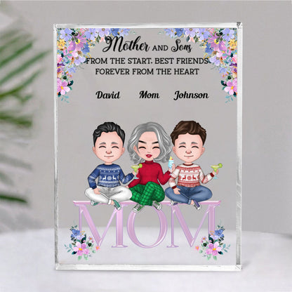 Family - Mother And Sons From The Start, Best Friends Forever From The Heart - Personalized Acrylic Plaque (NM) - Makezbright Gifts