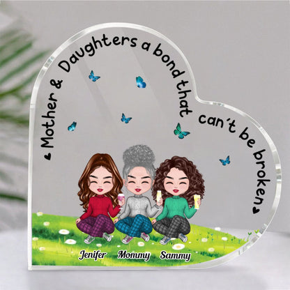 Family - Mother & Daughters A Bond That Can‘t Be Broken - Personalized Acrylic Plaque (MC) - Makezbright Gifts