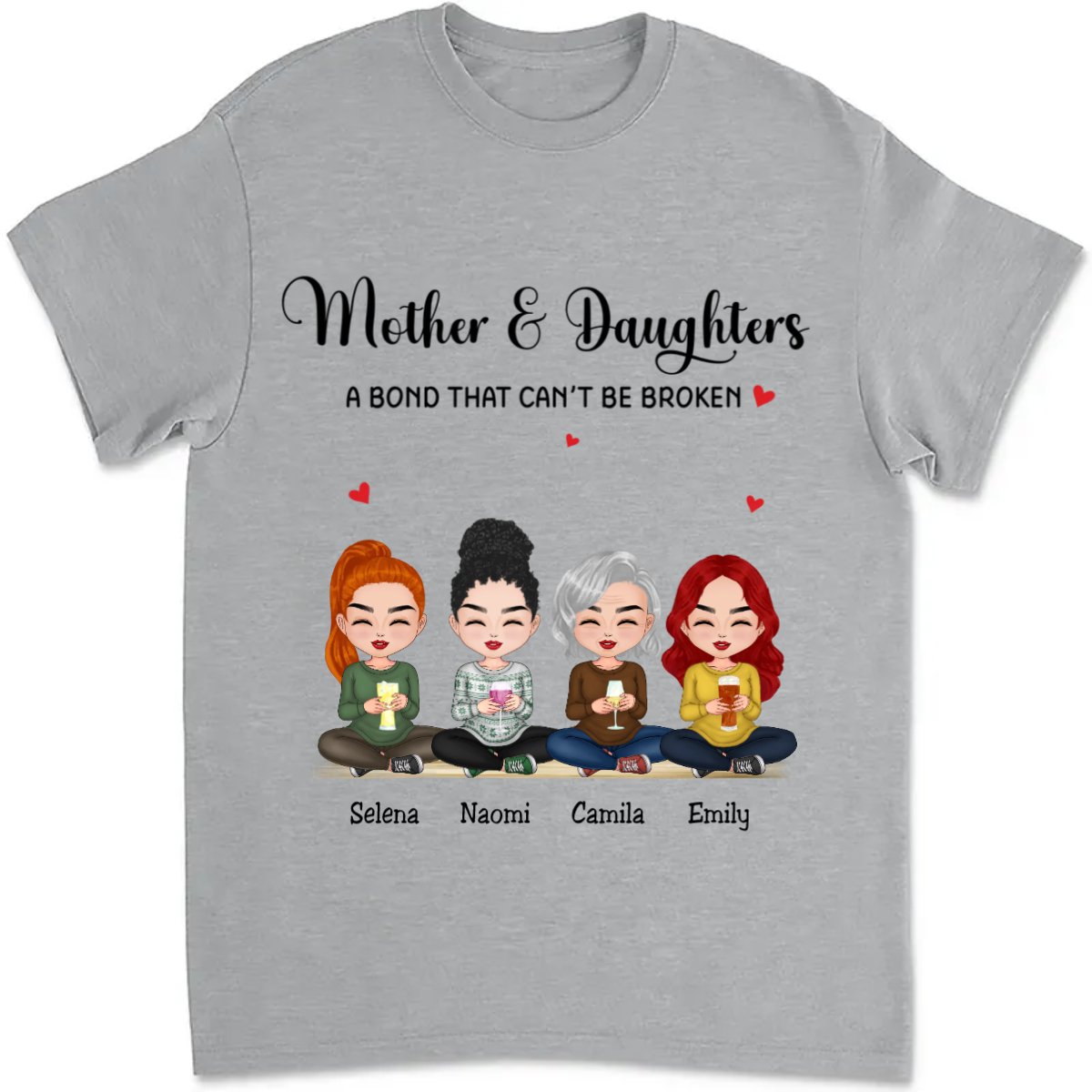 Family - Mother & Daughters A Bond That Cant Be Broken - Personalized T - shirt - Makezbright Gifts