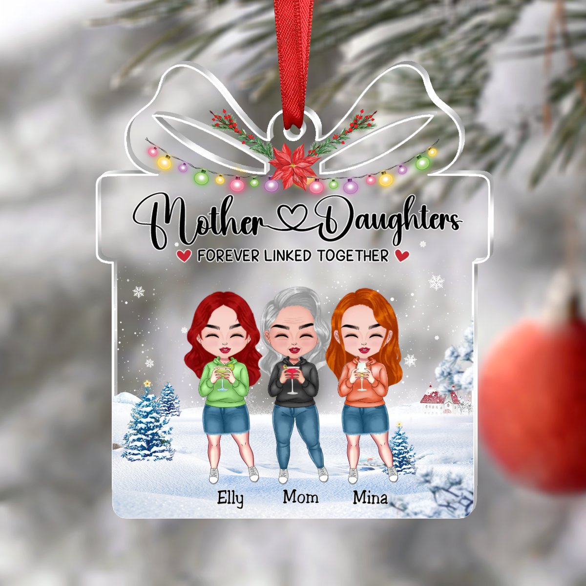 Family - Mother Daughters Forever Linked Together - Personalized Transparent Ornament (Ver 2) - Makezbright Gifts