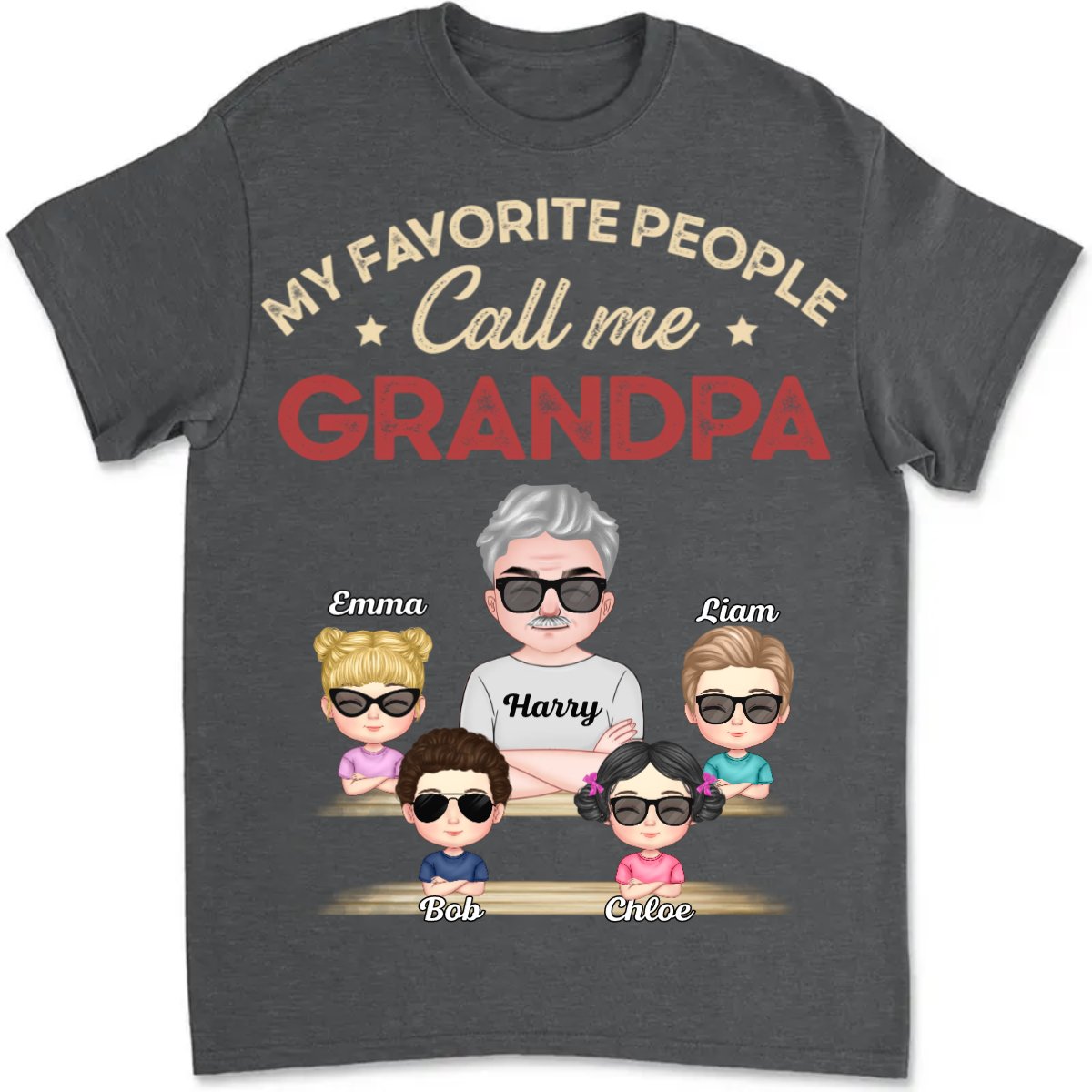 Family - My Favorite People Call Me - Personalized Unisex T - Shirt - Makezbright Gifts