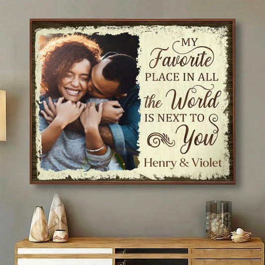 Family - Next To You Is One Of My Favorite Places To Be - Personalized Poster - Makezbright Gifts