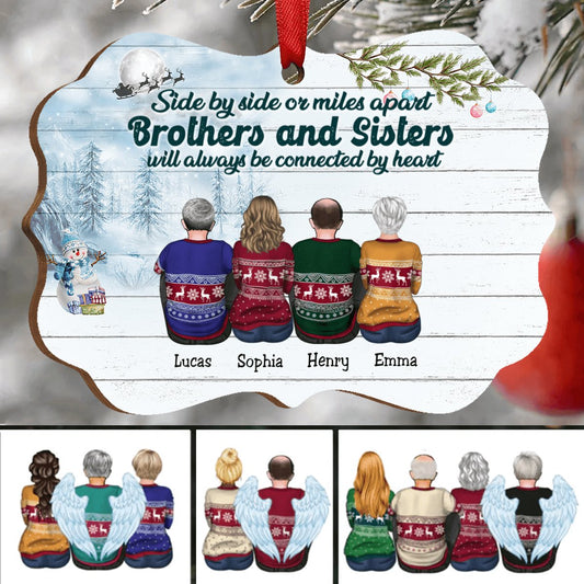 Family - Side By Side Or Miles Apart Brothers And Sisters Will Always Be Connected By Heart - Personalized Christmas Ornament - Makezbright Gifts