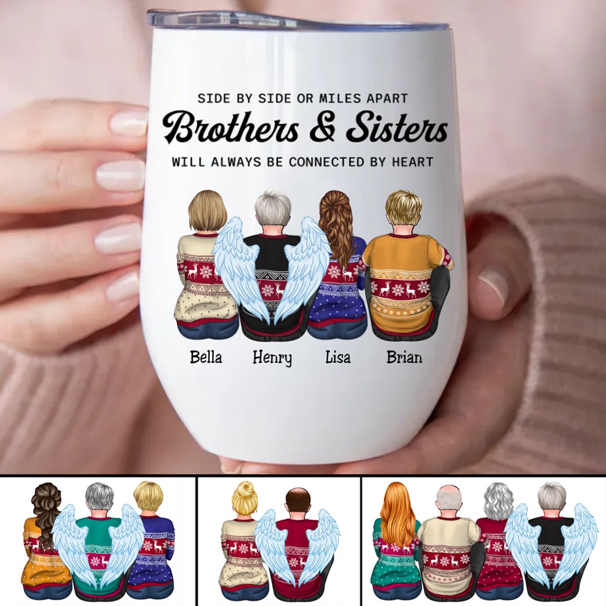 Family - Side By Side Or Miles Apart Brothers & Sisters Will ALways Be Connected By Heart - Personalized Wine Tumbler - Makezbright Gifts