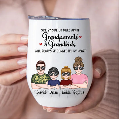 Family - Side By Side Or Miles Apart Grandparents & Grandkids Will Always Be Connected By Heart - Personalized Wine Tumbler - Makezbright Gifts