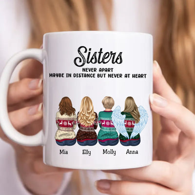 Family - Sisters Never Apart Maybe In Distance But Never At Heart - Personalized Mug (LL) - Makezbright Gifts