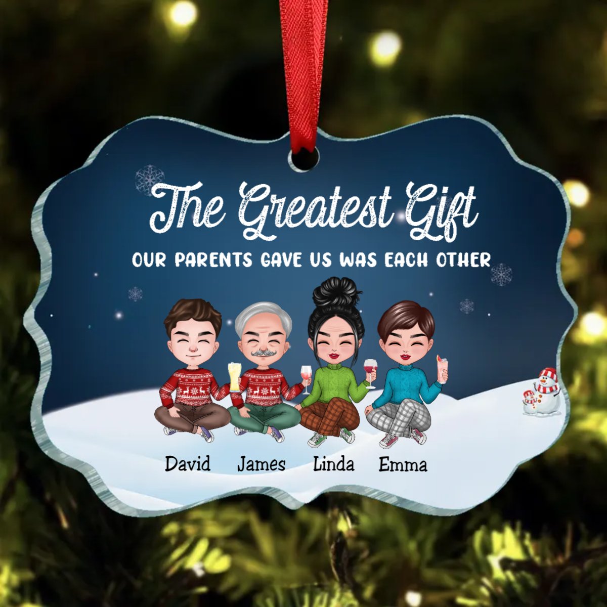 Family - The Greatest Gift Our Parents Gave Us Was Each Other - Personalized Acrylic Ornament - Makezbright Gifts