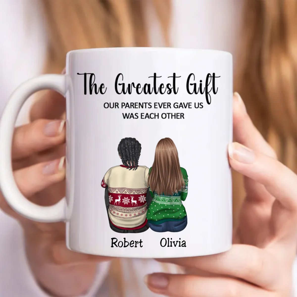 Family - The Greatest Gift Our Parents Gave Us Was Each Other - Personalized Mug (TC) - Makezbright Gifts