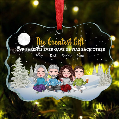 Family - The Greatest Gift Our Parents Gave Us Was Each Other - Personalized Transparent Ornament (BU) - Makezbright Gifts