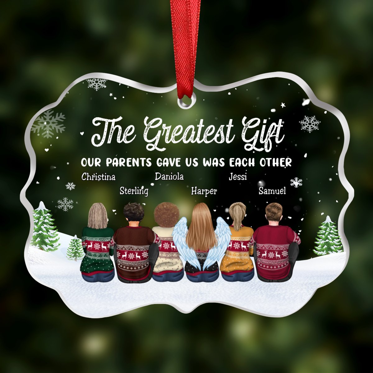 Family - The Greatest Gift Our Parents Gave Us Was Each Other - Personalized Transparent Ornament (NN) - Makezbright Gifts