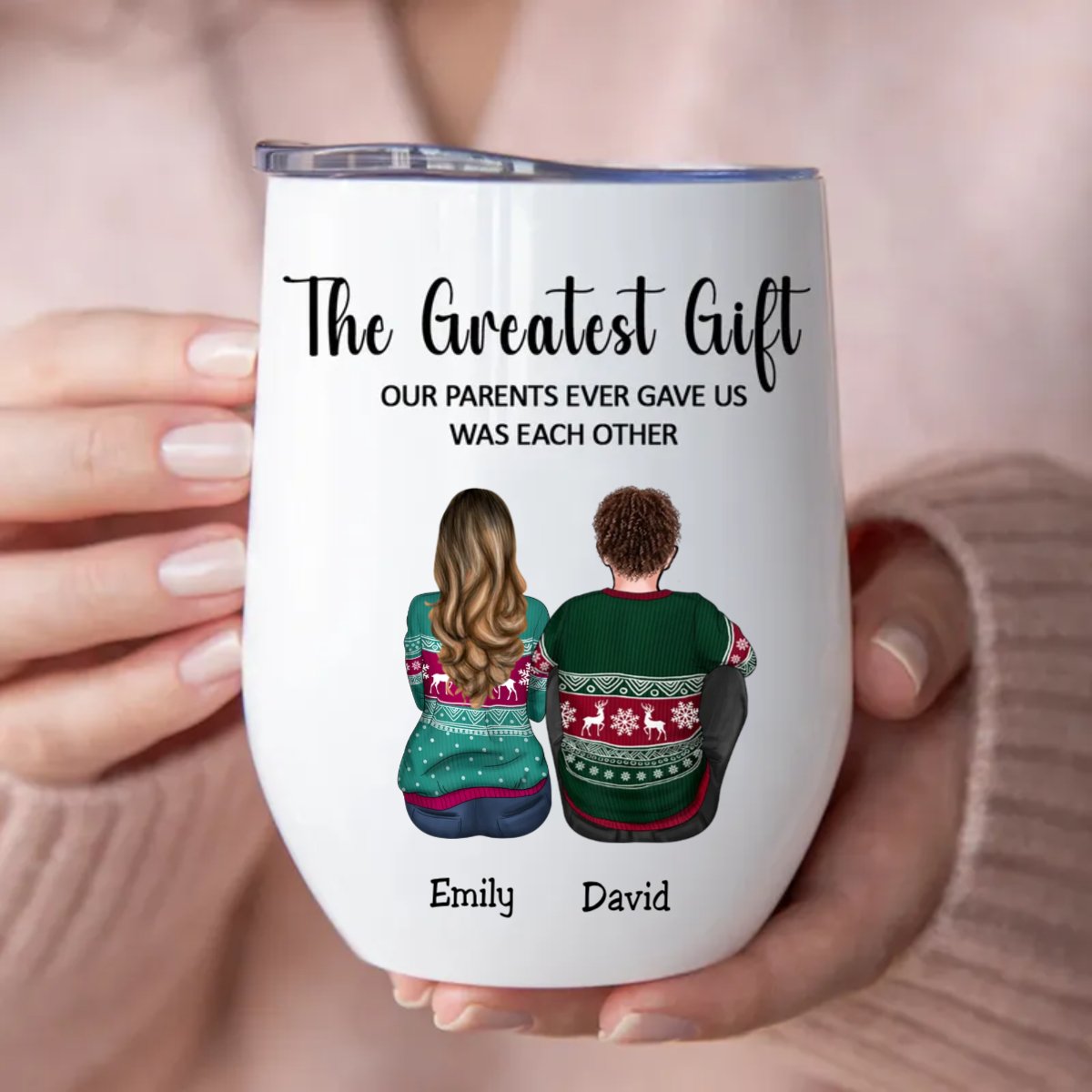 Family - The Greatest Gift Our Parents Gave Us Was Each Other - Personalized Wine Tumbler TC - Makezbright Gifts