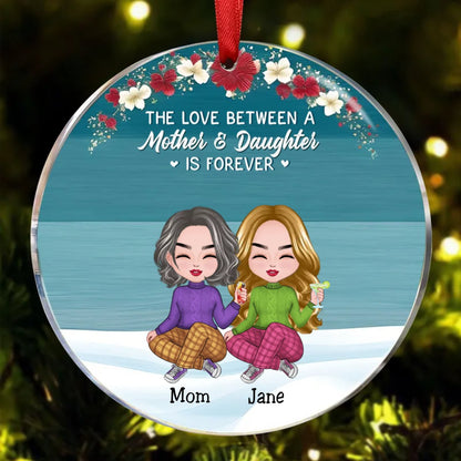 Family - The Love Between A Mother And Daughter Is Forever - Personalized Circle Ornament - Makezbright Gifts